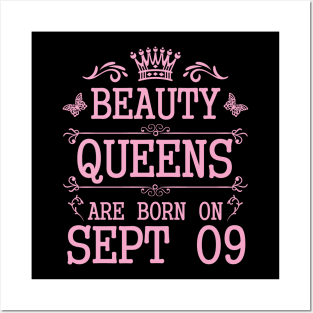 Beauty Queens Are Born On September 09 Happy Birthday To Me You Nana Mommy Aunt Sister Daughter Posters and Art